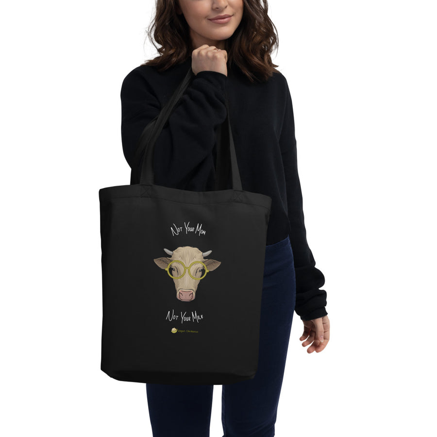 Not Your Mom Not Your Milk Tote Bag