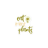 Eat More Plants Sticker