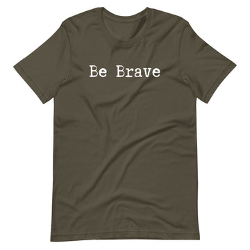 Be Brave Tee