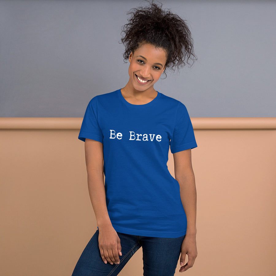 Be Brave Tee