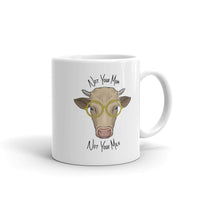 Not Your Mom Mug