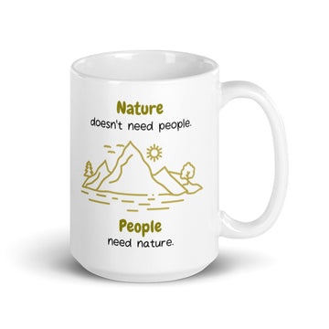 People Need Nature Mug